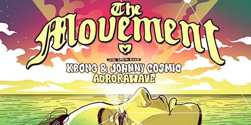 The Movement w/KBong & Johnny Cosmic, Aurorawave at Hollerhorn Distilling primary image