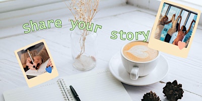 Immagine principale di Share Your Story (Mother's Social) Pop-Up 