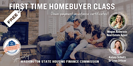 First Time Homebuyer Education Course-Down Payment Assistance!