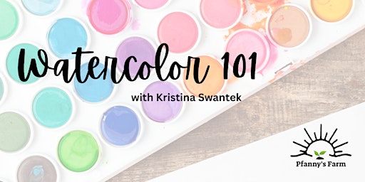 Watercolor 101 with Kristina Swantek primary image