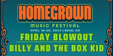 Billy & The Box Kid w/ Quattlebaum - Homegrown Music Fest @ Domino Fri 4/19