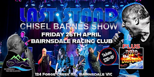 Imagen principal de Last Stand - Chisel Barnes Show plus  Rain - The Dragon Show