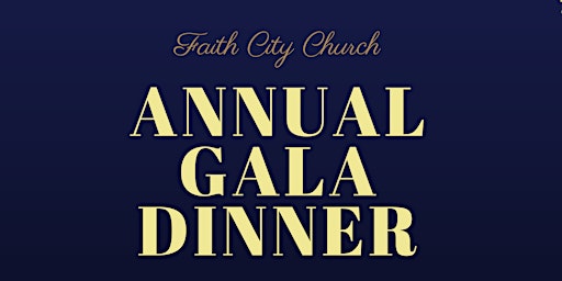 Imagem principal do evento Faith City Church Spring Gala