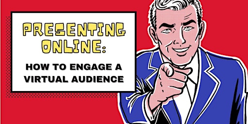 Primaire afbeelding van Presenting Online: How to Engage a Virtual Audience - Espresso Edition