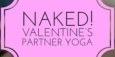 Imagen principal de Naked! Valentine's Partner Yoga