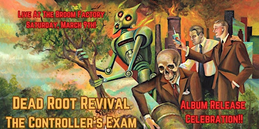Dead Root Revival Album Release Concert! primary image