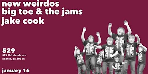 Imagem principal do evento New Weirdos, Big Toe & The Jams, Jake Cook