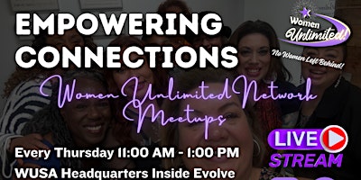 Imagen principal de Empowering Connections Podcast & Networking with Women Unlimited! SA
