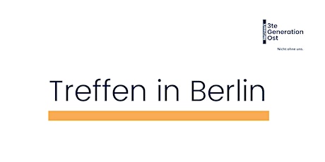 Treffen in Berlin | Do., 25. April 2024 | ab 18:30 Uhr