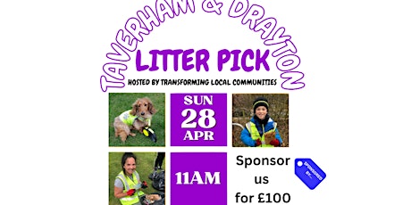 Taverham & Drayton Litter Pick - Sunday 21st April @ 11am