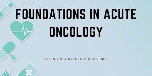 Imagem principal de Foundations in Acute Oncology