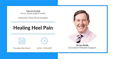 Imagen principal de Healing Heel Pain with Mr Ian Reilly (Patient Event)