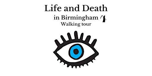 Primaire afbeelding van Life and Death in Birmingham Walking tour