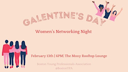 Galentines Day: Women's Networking Night primary image