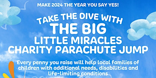 Primaire afbeelding van The Big Little Miracles Charity Skydive - 22/06/24