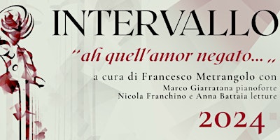 Primaire afbeelding van Intervallo // Giulietta e Romeo