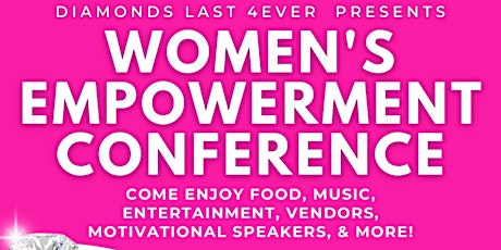 Diamonds Last 4Ever Women’s Empowerment Conference