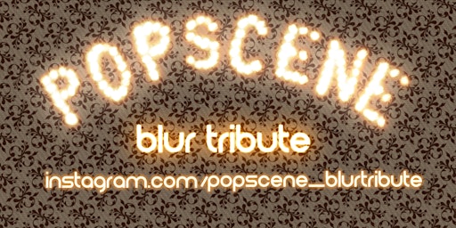 Immagine principale di Popscene - The Blur Tribute 