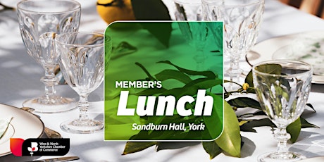 Imagen principal de All Member Lunch at Sandburn Hall