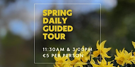 Spring Daily Guided Tour