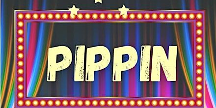 Imagem principal do evento PIPPIN - Fri. Mar 15, 2024