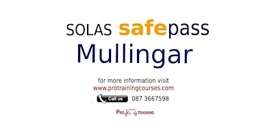 Solas Safepass 28th of March EDI Centre Longford primary image