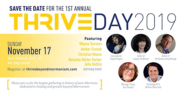 THRIVEDAY 2019 - Healing, Growth and Community Beyond Mormonism