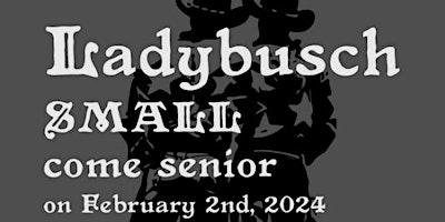 Ladybusch, SMALL, Come Senior primary image