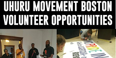 Uhuru Movement Boston Volunteer Opportunities