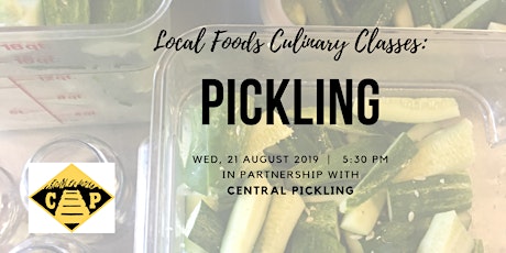 Local Foods Culinary Class:  Pickling with Central Pickling