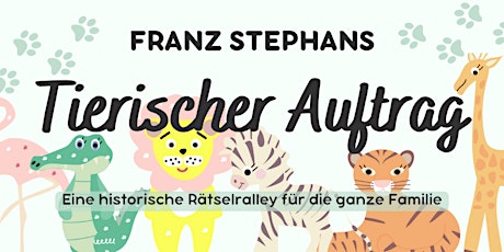 Tierische Rätseltour - Digitale Schnitzeljagd für die ganze Familie