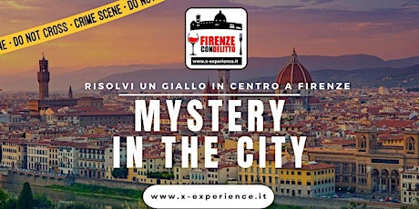 MYSTERY IN THE CITY - FIRENZE CON DELITTO