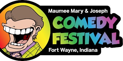 Imagen principal de 2024 Maumee Mary & Joseph Comedy Festival