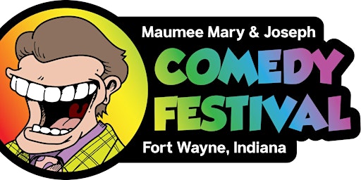 Imagem principal do evento 2024 Maumee Mary & Joseph Comedy Festival