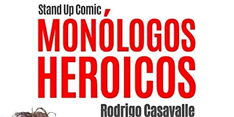 Hauptbild für MONÓLOGOS HEROICOS EN CABA