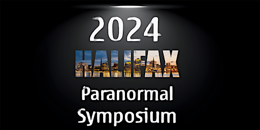 Primaire afbeelding van 2024 Halifax Paranormal Symposium