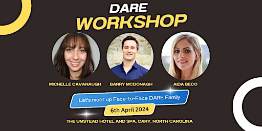 Immagine principale di Join US For Our Very First In Person DARE Workshop and Celebration! 