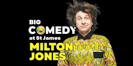 Big Comedy: Milton Jones