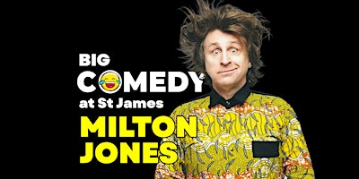 Big Comedy: Milton Jones  primärbild