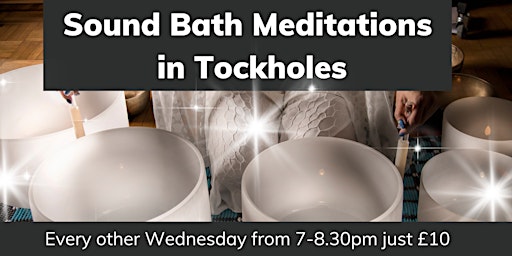 Image principale de Sound Bath Meditations Tockholes