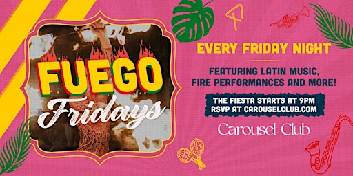 Immagine principale di Fuego Fridays at Carousel Club 