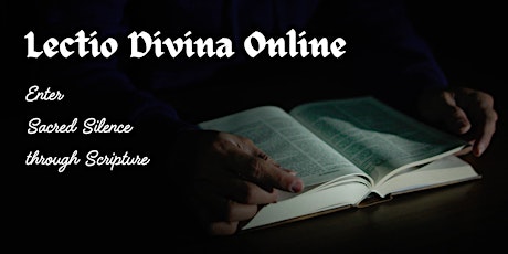 Lectio Divina Online, Apr 7, 2024