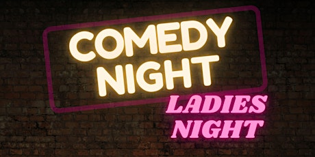 WML Comedy Night- Ladies Night!