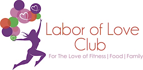 Labor Of Love Club Fitness Night Out primary image