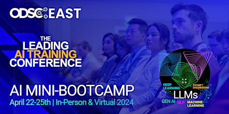 ODSC East 2024 Conference | AI Mini-Bootcamp