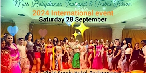 Primaire afbeelding van Stars Of The Orient Festival! Miss BellyDance Ireland 2024!