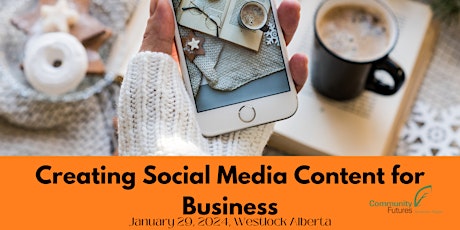 Hauptbild für Creating Social Media Content for Business - Westlock