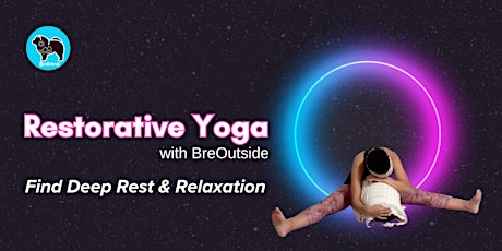 Restorative Yoga | Online via Zoom | Beginner Friendly |