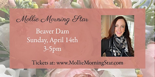 Image principale de Beaver Dam: Messages from Spirit with WI Psychic Medium Mollie Morning Star