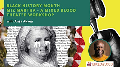 Hauptbild für Black History Month - MIZ MARTHA - A Mixed Blood Theater Workshop